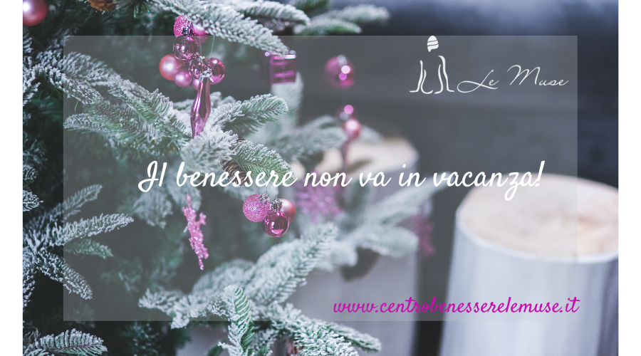 Dedicati un Natale di Benessere!